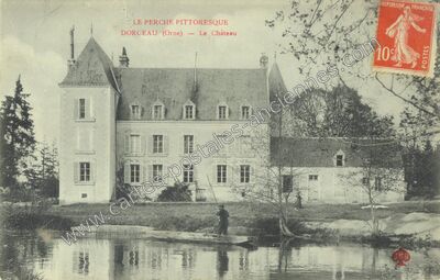 Carte postale ancienne Le Perche pittoresque — Le Château — Dorceau (Orne)