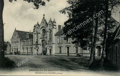 Carte postale ancienne Abbaye de la Grande-Trappe — Soligny-la-Trappe (Orne)