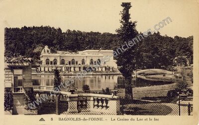 Carte postale ancienne Le Casino du Lac et le lac — Bagnoles de l'Orne (Orne)