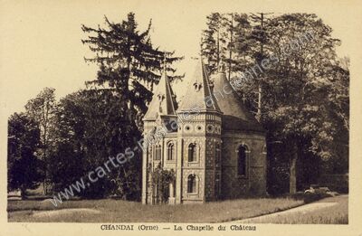 Carte postale ancienne La Chapelle du Château — Chandai (Orne)