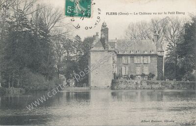 Carte postale ancienne Le Château vu sur le Petit Etang — Flers (Orne)