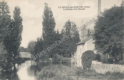 Carte postale ancienne La Sarthe et le Moulin — Le Mêle-sur-Sarthe (Orne)