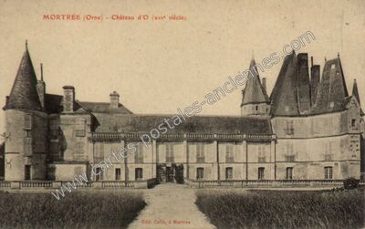 Carte postale ancienne Chateau d'O — Mortrée (Orne)