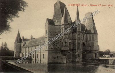 Carte postale ancienne Chateau d'O — Mortrée (Orne)