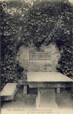 Carte postale ancienne La Manufacture Nationale. La Table Louis XIV (1686) — Beauvais (Oise)
