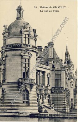 Carte postale ancienne Château de CHANTILLY La tour du trésor — Chantilly (Oise)