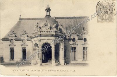Carte postale ancienne L'Entrée du Vestibule — Chantilly (Oise)