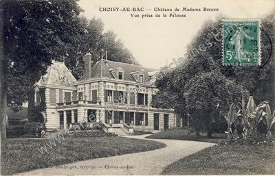 Carte postale ancienne Château de Madame Binder — Choisy-au-Bac (Oise)