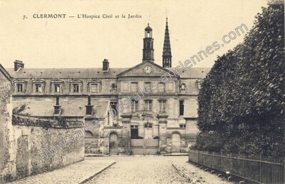 Carte postale ancienne L'Hospice Civil et le Jardin — Clermont (Oise)