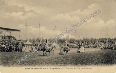 Carte postale ancienne Fêtes de Jeanne d'Arc — Le Tournoi — Une passe d'armes — Compiègne (Oise)