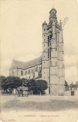 Carte postale ancienne L'Église Saint-Jacques — Compiègne (Oise)