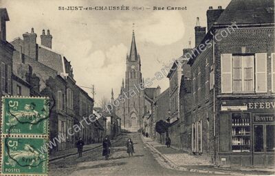 Carte postale ancienne Rue Carnot — Saint-Just-en-Chaussée (Oise)