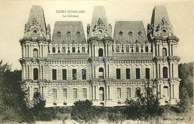 Carte postale ancienne Le Château — Chiry-Ourscamp (Oise)