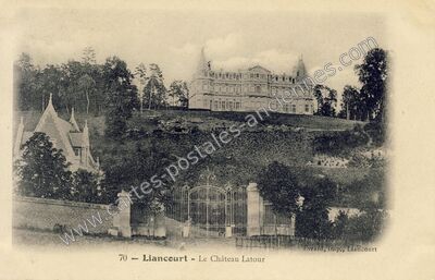 Carte postale ancienne Le Château Latour — Liancourt (Oise)