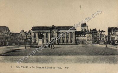 Carte postale ancienne La Place de l'Hôtel-de-Ville — Beauvais (Oise)