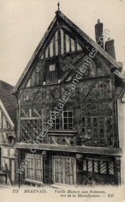 Carte postale ancienne Vieille Maison aux Faïences, rue de la Manufacture — Beauvais (Oise)