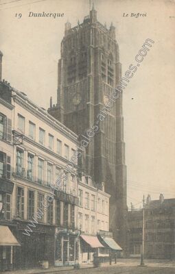 Carte postale ancienne Le Beffroi — Dunkerque (Nord)