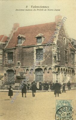 Carte postale ancienne Ancienne maison du Prévôt de Notre-Dame — Valenciennes (Nord)