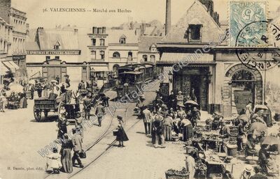 Carte postale ancienne Marché aux Herbes — Valenciennes (Nord)