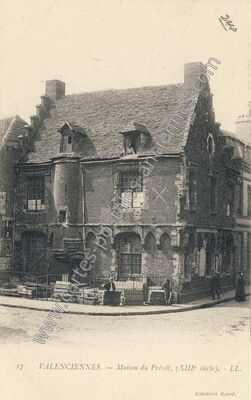 Carte postale ancienne Maison du Prévôt, (XIIIe siècle) — Valenciennes (Nord)
