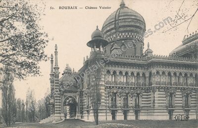 Carte postale ancienne Château Vaissier — Roubaix (Nord)