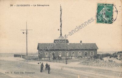 Carte postale ancienne Le Sémaphore — Zuydcoote (Nord)
