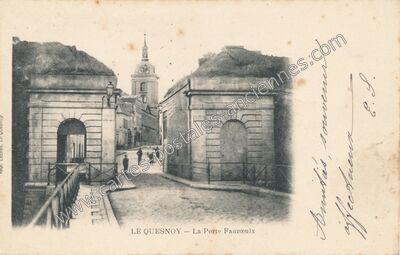 Carte postale ancienne La Porte Faureulx — Le Quesnoy (Nord)
