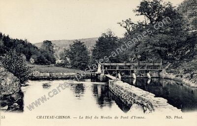 Carte postale ancienne Le Bief du Moulin de Pont d'Yonne — Chateau Chinon (Nièvre)