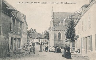 Carte postale ancienne Le Bourg, côté du Presbytère — La Chapelle-Saint-André (Nièvre)