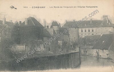 Carte postale ancienne Les Bords de l'Anguison et l'Hôpital Temporaire — Corbigny (Nièvre)