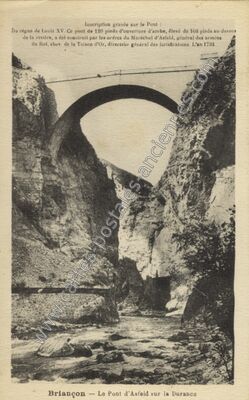 Carte postale ancienne Le Pont d'Asfeld sur la Durance — Briançon (Hautes-Alpes)