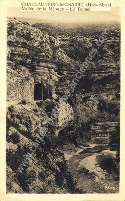 Carte postale ancienne Vallée de la Méouge - Le Tunnel — Châteauneuf-de-Chabre (Hautes-Alpes)