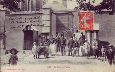 Carte postale ancienne La Caserne Vieille — Gap (Hautes-Alpes)