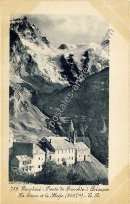Carte postale ancienne Dauphiné - Route de Grenoble à Briançon La Grave et la Meije — La Grave (Hautes-Alpes)