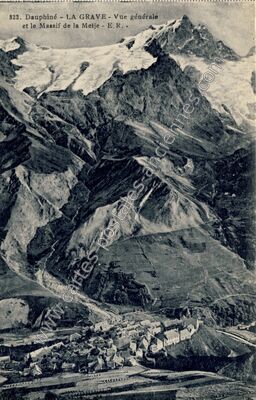 Carte postale ancienne Vue générale et le Massif de la Meije — La Grave (Hautes-Alpes)