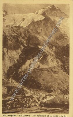 Carte postale ancienne Vue Générale et la Meije — La Grave (Hautes-Alpes)