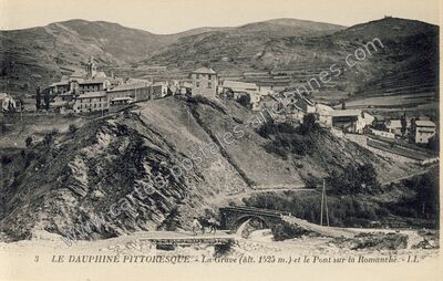 Carte postale ancienne La Grave et le Pont sur la Romanche — La Grave (Hautes-Alpes)