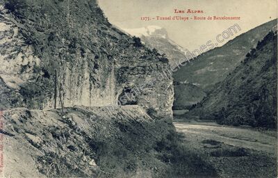 Carte postale ancienne Tunnel d'Ubaye — Chanousse (Hautes-Alpes)