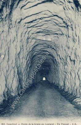 Carte postale ancienne Route de la Grave au Lautaret — Un Tunnel — La Grave (Hautes-Alpes)