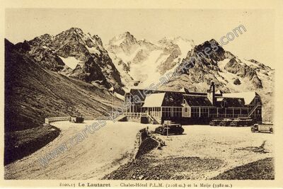 Carte postale ancienne Le Lautaret — Villar-d'Arêne (Hautes-Alpes)