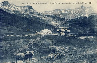 Carte postale ancienne Le Lautaret — Villar-d'Arêne (Hautes-Alpes)