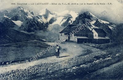 Carte postale ancienne Le Lautaret — Le Monêtier-les-Bains (Hautes-Alpes)