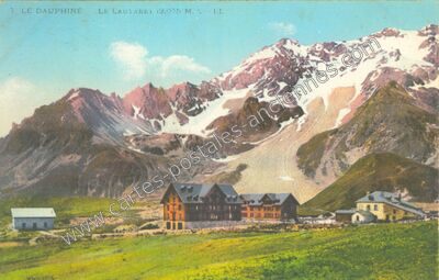 Carte postale ancienne Le Lautaret — Le Monêtier-les-Bains (Hautes-Alpes)