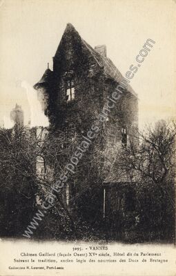 Carte postale ancienne Château Gaillard (façade Ouest) XVe siècle, Hôtel dit du Parlement Suivant la tradition — Vannes (Morbihan)