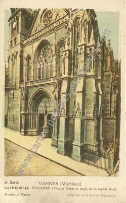 Carte postale ancienne Cathédrale St-Pierre (Façade Ouest et angle de la façade Sud) — Vannes (Morbihan)