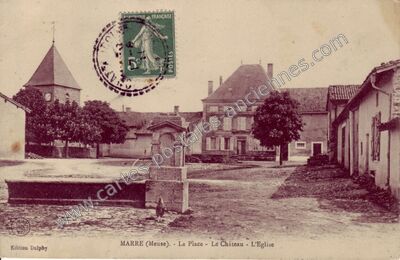 Carte postale ancienne La Place - Le Château - L'Eglise — Marre (Meuse)