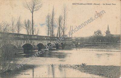 Carte postale ancienne Le Grand Pont — Neuville-sur-Ornain (Meuse)