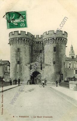 Carte postale ancienne La Tour Chaussée — Verdun (Meuse)