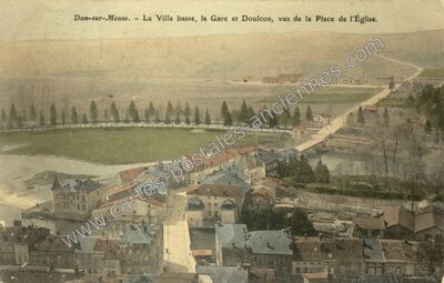 Carte postale ancienne La Ville basse, la Gare et Doulcon, vus de la Place de l'Église — Dun-sur-Meuse (Meuse)