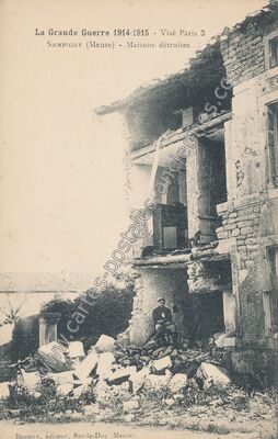 Carte postale ancienne La Grande Guerre 1914-1915 - Maisons détruites — Sampigny (Meuse)